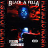BLACK-A-FELLA "VISION OF DEATH" (NEW CD)