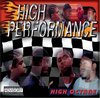 HIGH PERFORMANCE "HIGH OCTANE" (CD)