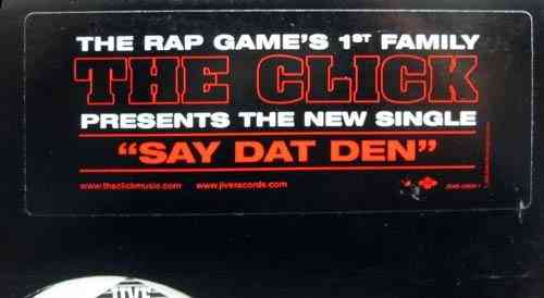 THE CLICK "SAY DAT DEN" (USED 12INCH)