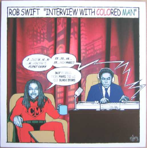 ROB SWIFT "INTERVIEW WITH COLORED MAN / 2 3 BREAK" (12INCH)