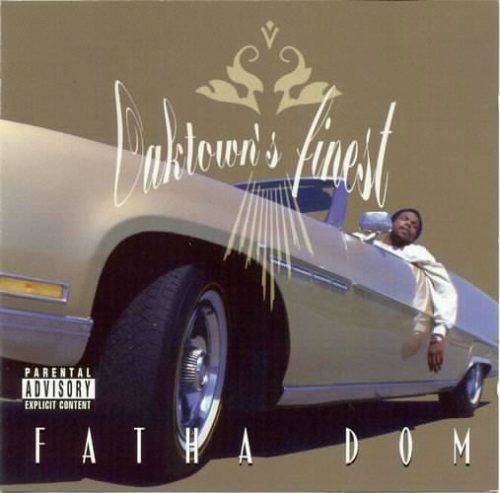 FATHA DOM "OAKTOWN'S FINEST" (USED CD)