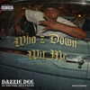 DAZZIE DEE "WHO'Z DOWN WIT ME" (NEW MAXI CD)
