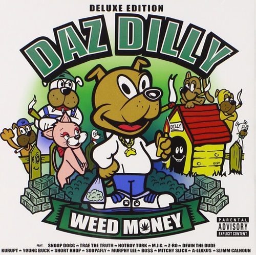 DAZ DILLY "WEED MONEY: DELUXE EDITION" (NEW CD)