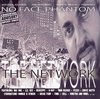 NO FACE PHANTOM "THE NETWORK" (USED CD)
