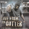 VARIOUS ARTISTS "LIVE FROM DA GUTTER" (USED CD)