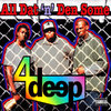 4 DEEP "ALL DAT 'N' DEN SOME" (USED CD)