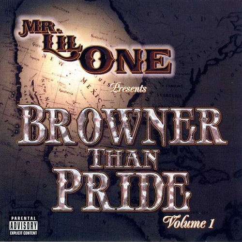 MR. LIL ONE "BROWNER THAN PRIDE VOL. 1" (USED CD)