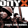 ONYX "SHUT 'EM DO"WN" (USED CD)
