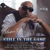 MISTER D "STILL IN THE GAME" (NEW CD)
