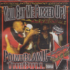 POINT BLANK "YALL GAT ME FUXXED UP!" (NEW CD)