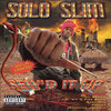 SOLO SLIM "SEW'D IT UP" (NEW CD)