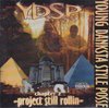 Y.D.S.P. "CHAPTER 2: PROJECT STILL ROLLIN" (USED CD)