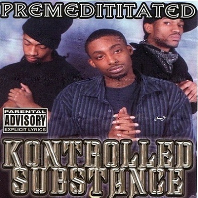 KONTROLLED SUBSTANCE "PREMEDITITATED" (NEW CD)