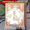 BROTHERS COMING UP "BORN AND RAISED IN THE GHETTO" (USED CD)