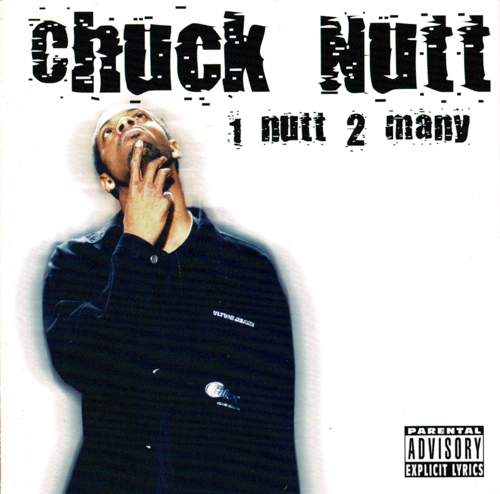 CHUCK NUTT "1 NUTT 2 MANY" (USED CD)