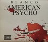 BLANCO "AMERICAN PSYCHO [BONUS EDITION]" (USED 2-CD)
