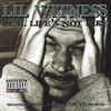LIL WITNESS "REAL LIFE'S NOT FAKE" (USED CD)