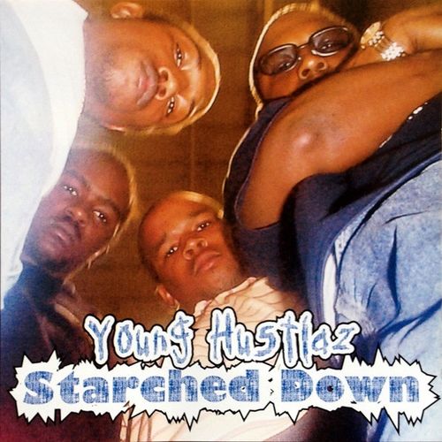 YOUNG HUSTLAZ "STARCHED DOWN" (USED CD)