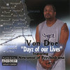 VON DOE "DAYZ OF OUR LIVES" (USED CD)
