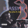 KLASSY K "THEY CALL ME MR. KINKY" (USED CD)