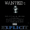 EXPLICIT A.K.A. DEVIOUS "WANTED" (USED CD)