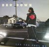 DRU DOWN "CAN YOU FEEL ME" (USED 2-LP)