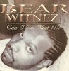 BEAR WITNEZ! "CAN I GET THAT ?!!?" (USED CD)