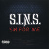 S.I.N.S. "SIN FOR ME" (USED CD)