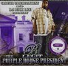 B-LEGIT & RICK LEE "THE PURPLE HOUSE PRESIDENT" (NEW CD+DVD)