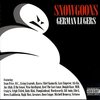 SNOWGOONS "GERMAN LUGERS [OG PRESS]" (NEW 2-LP)