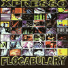 XPRESSO "FLOCABULARY" (USED CD)
