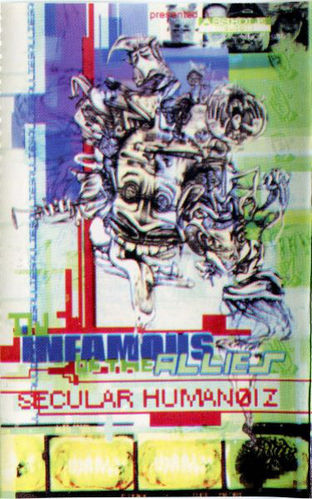 DJ INFAMOUS "SECULAR HUMANOIZ" (NEW TAPE)