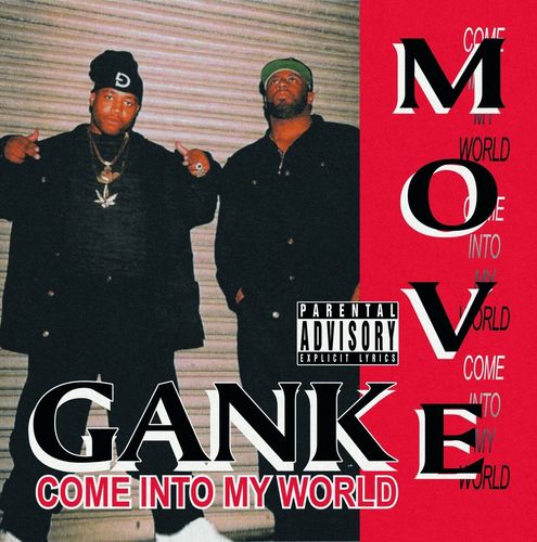 GANK MOVE "COME INTO MY WORLD" (NEW CD)