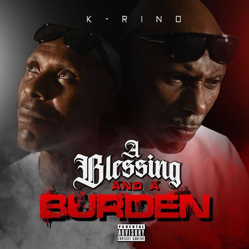 K-RINO "A BLESSING AND A BURDEN" (NEW CD)