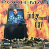 POOH-MAN "JUDGEMENT DAY" (NEW 2LP)