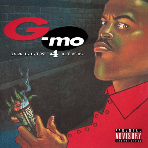 G-MO "BALLIN' 4 LIFE" (NEW CD)