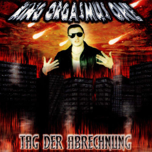 KING ORGASMUS ONE "TAG DER ABRECHNUNG" (NEW CD)