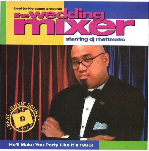 DJ RHETTMATIC "THE WEDDING MIXER" (USED CD)