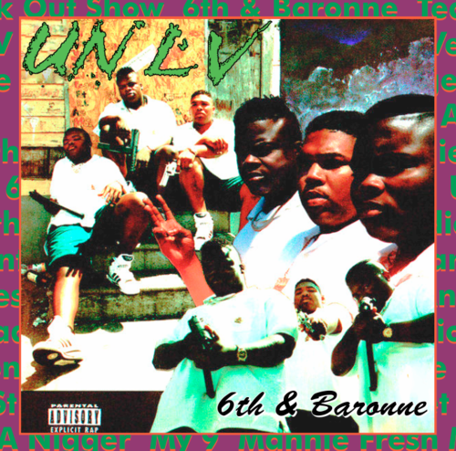 U.N.L.V. "6TH & BARONNE" (NEW CD)