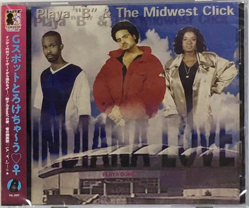 PLAYA "B" & THE MIDWEST CLICK "INDIANA LOVE" (NEW CD)