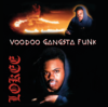 LOKEE "VOODOO GANGSTA FUNK" (NEW CD)