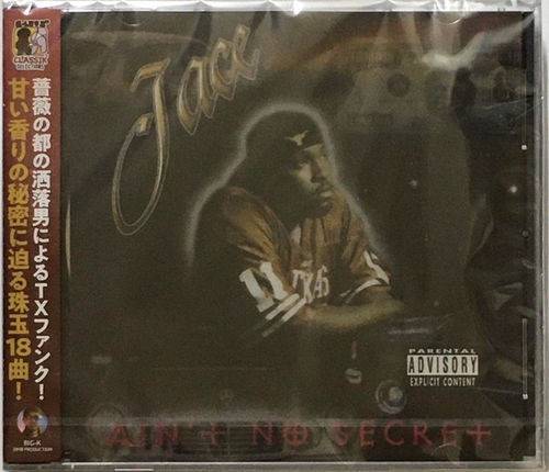 JACE "AIN'T NO SECRET" (NEW CD)