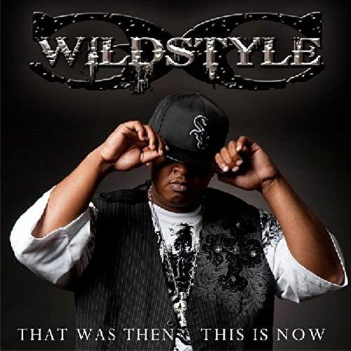 WILDSTYLE (OF CRUCIAL CONFLICT) "THAT WAS THEN THIS IS NOW" (NEW CD)
