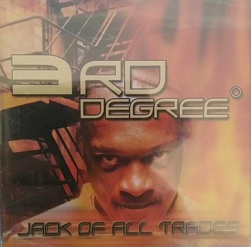 3RD DEGREE "JACK OF ALL TRADES" (NEW CD)