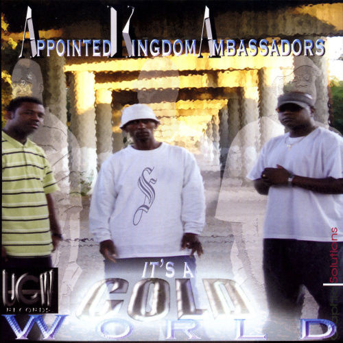 APPOINTED KINGDOM AMBASSADORS "IT'S A COLD WORLD" (USED CD)