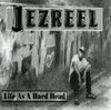 JEZREEL "LIFE AS A HARD HEAD" (NEW CD)