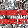 MURDER DOG PRESENTS "KANSAS CITY" (NEW 2-CD)