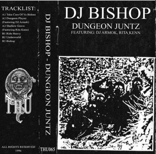 DJ BISHOP "DUNGEON JUNTZ" (TAPE PREORDER)