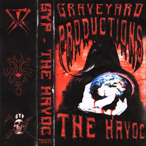 GRAVEYARD PRODUCTIONS "THE HAVOC" (TAPE PREORDER)