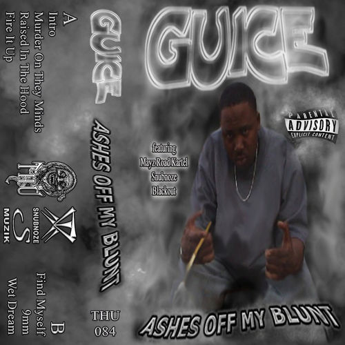 GUICE "ASHES OFF MY BLUNT" (TAPE PREORDER)